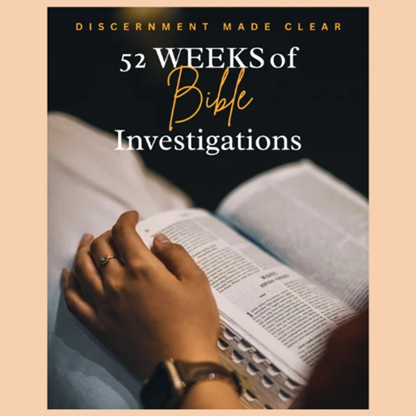 52 Weeks of Complete Bible Investigations by Discernment Made Clear: is it worth buying?