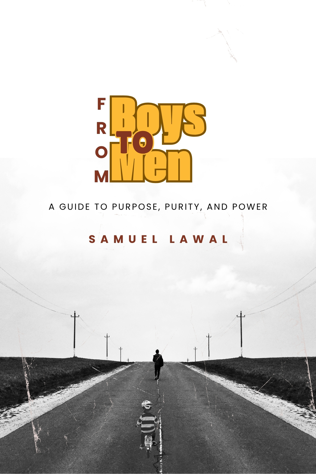 From Boys To Men by Samuel Lawal: is it worth buying?